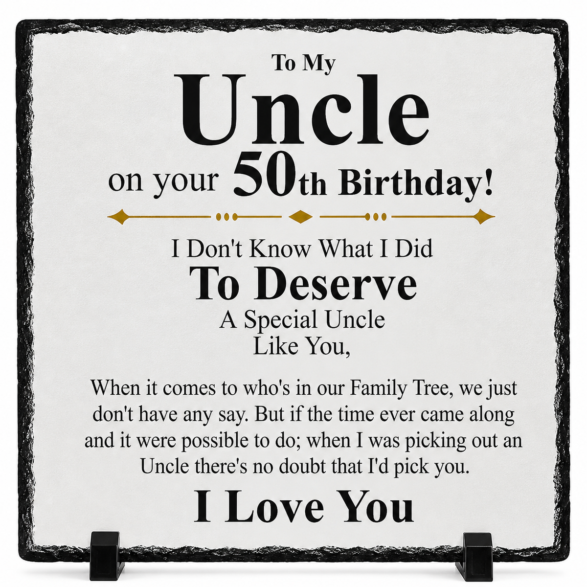 50th Birthday Gift for Uncle – To My Uncle Rock Slate Plaque | Sentimental Keepsake Gift for Him, Uncle 50th Birthday Present (20x20cm)